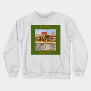 Cool Springs on Route 66 in Arizona Crewneck Sweatshirt